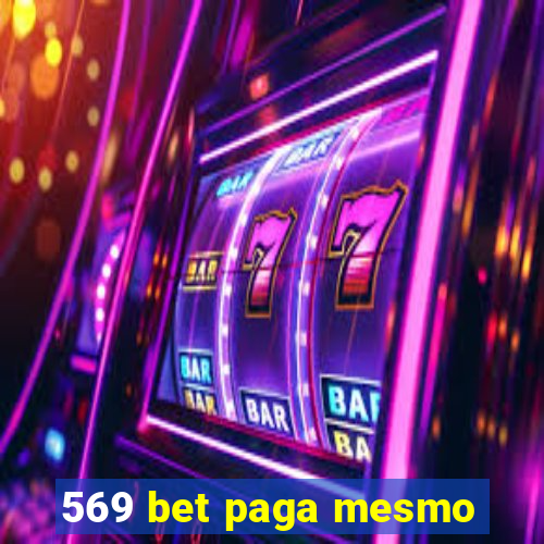 569 bet paga mesmo