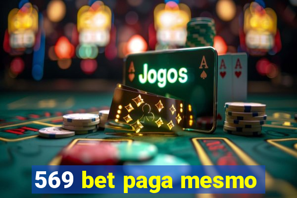 569 bet paga mesmo