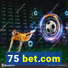 75 bet.com