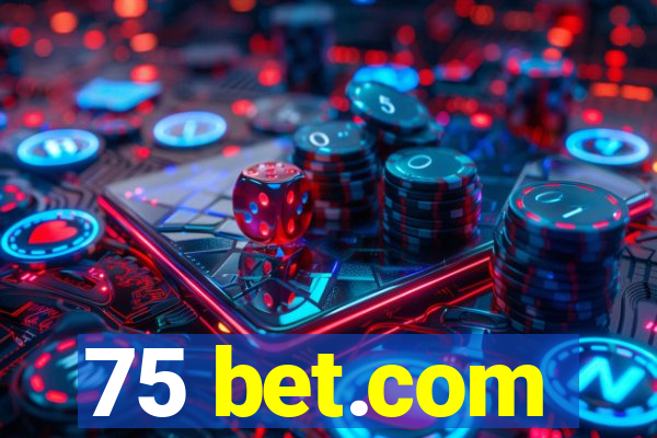 75 bet.com