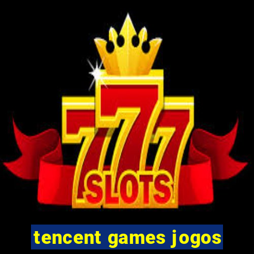 tencent games jogos