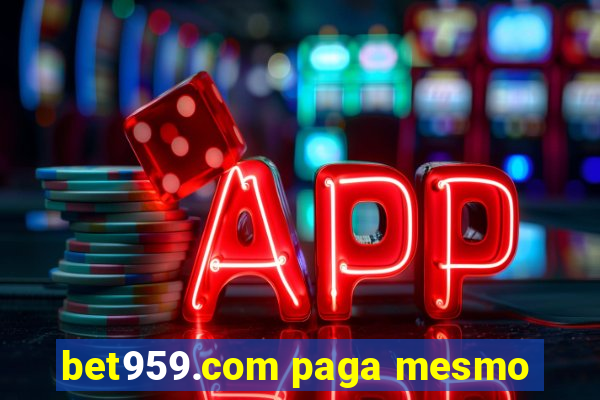 bet959.com paga mesmo