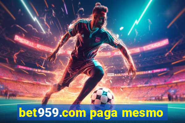 bet959.com paga mesmo