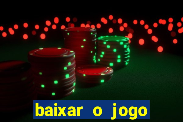 baixar o jogo street fighter