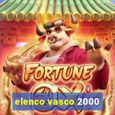 elenco vasco 2000