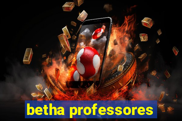 betha professores