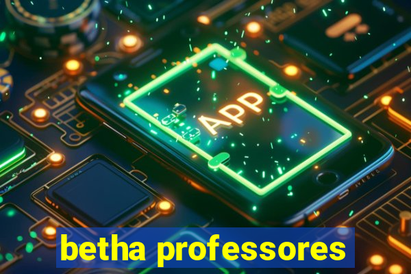 betha professores