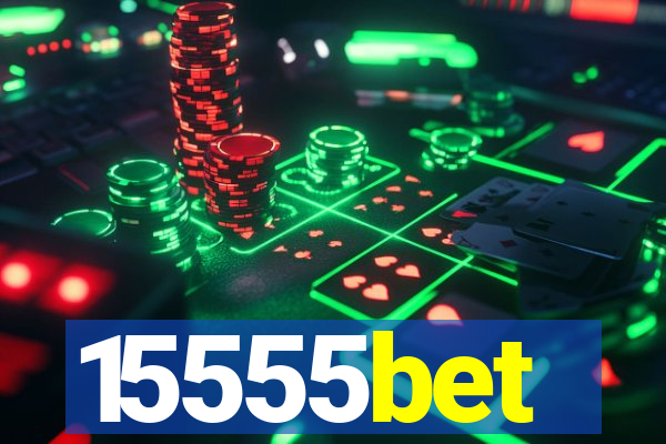 15555bet