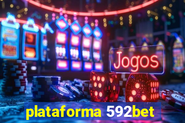 plataforma 592bet