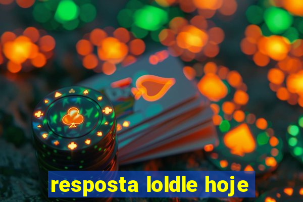 resposta loldle hoje