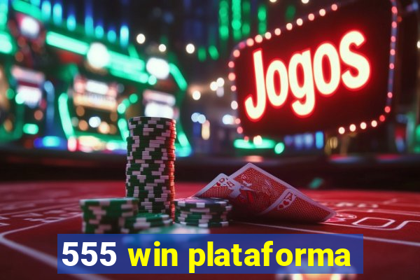 555 win plataforma