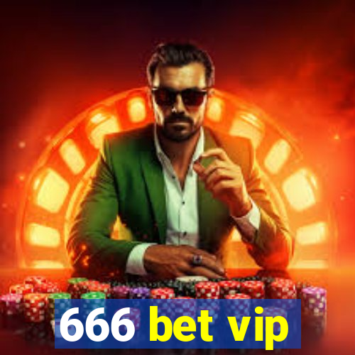 666 bet vip