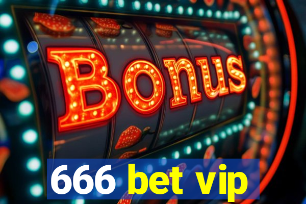 666 bet vip