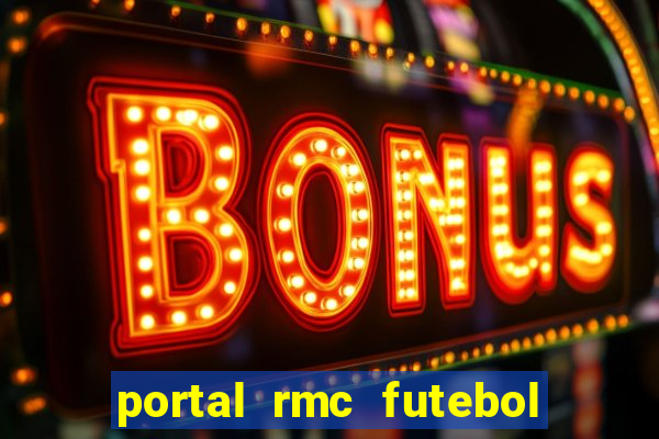 portal rmc futebol ao vivo