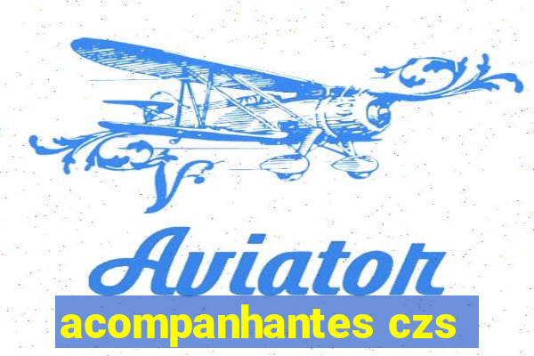 acompanhantes czs