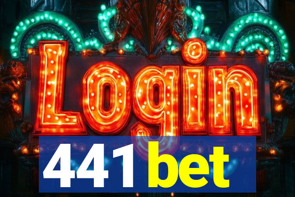 441 bet