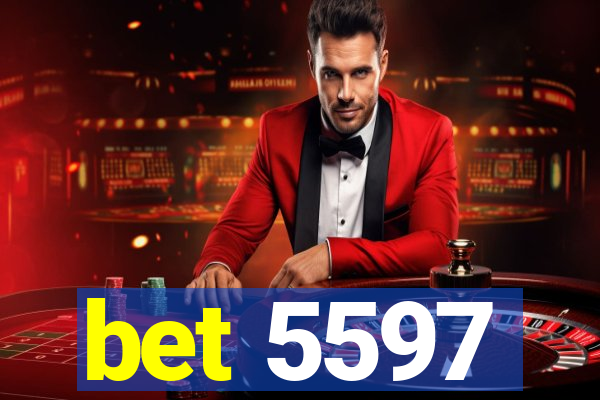 bet 5597