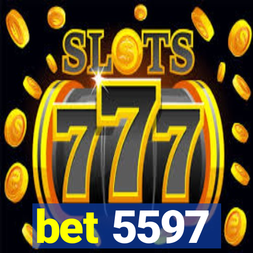 bet 5597