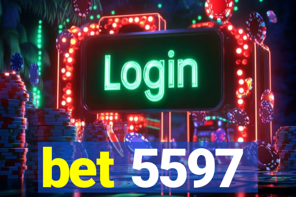 bet 5597