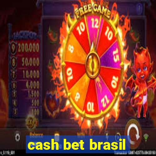 cash bet brasil