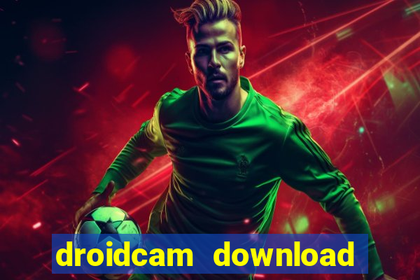 droidcam download for windows