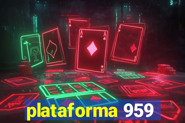 plataforma 959