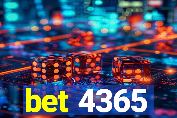 bet 4365