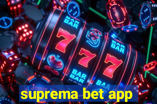 suprema bet app