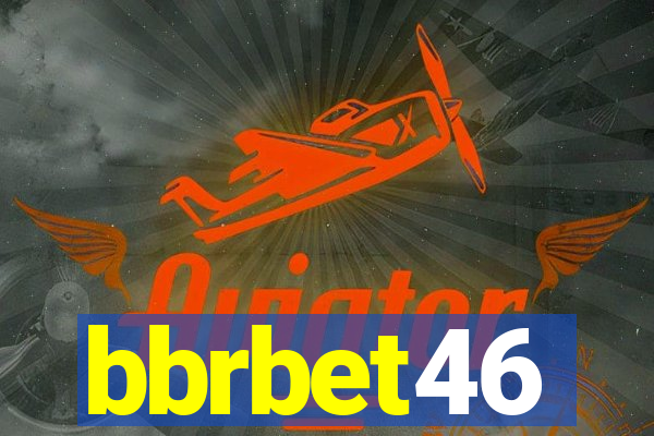 bbrbet46