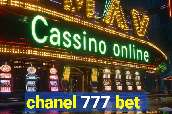 chanel 777 bet