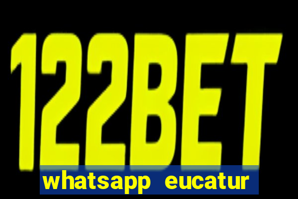 whatsapp eucatur porto velho