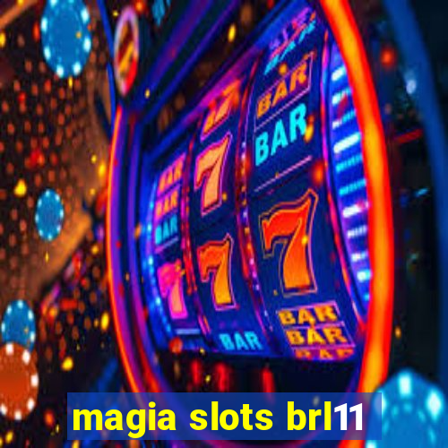 magia slots brl11