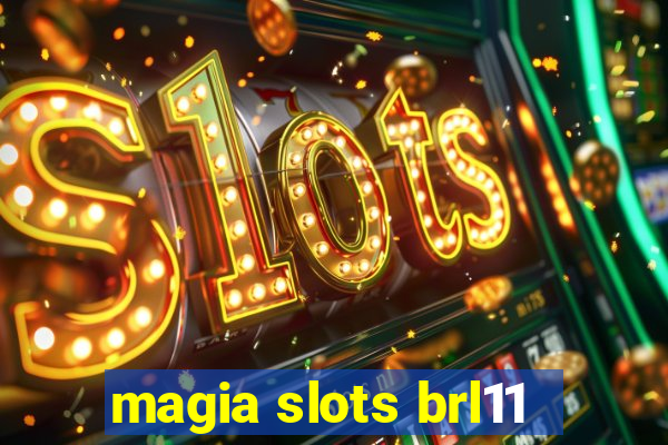 magia slots brl11