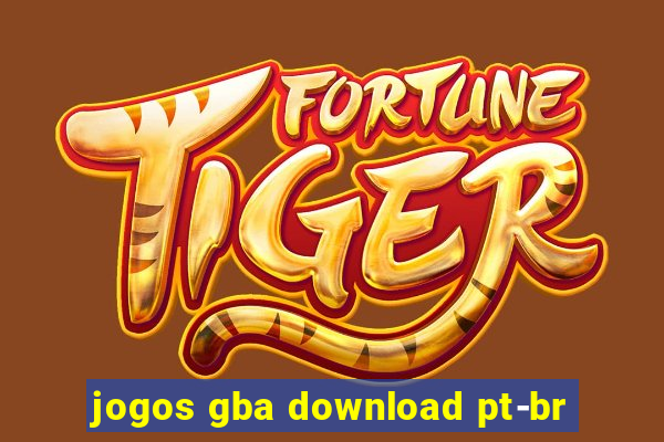 jogos gba download pt-br