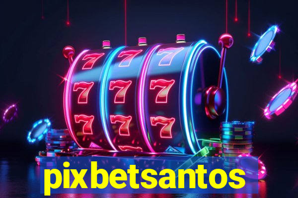 pixbetsantos