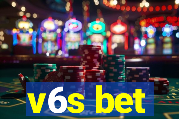 v6s bet