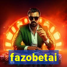 fazobetai