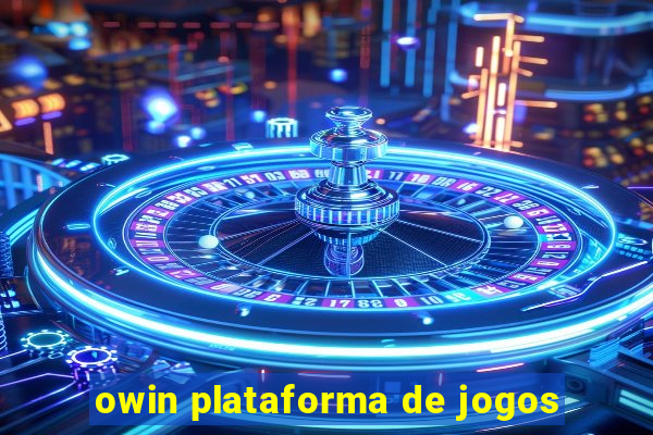 owin plataforma de jogos