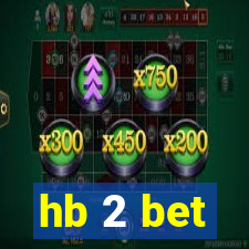 hb 2 bet