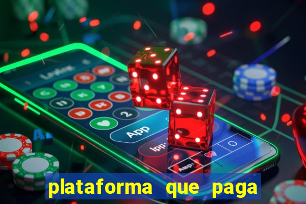 plataforma que paga fortune tiger