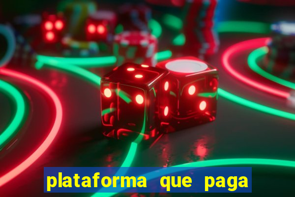 plataforma que paga fortune tiger