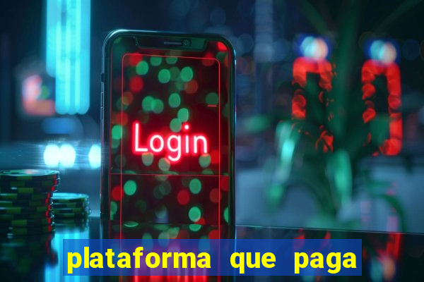 plataforma que paga fortune tiger