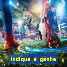 indique e ganhe vai de bet