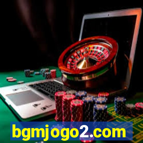 bgmjogo2.com