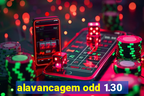 alavancagem odd 1.30