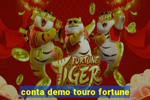 conta demo touro fortune