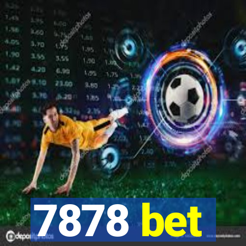 7878 bet