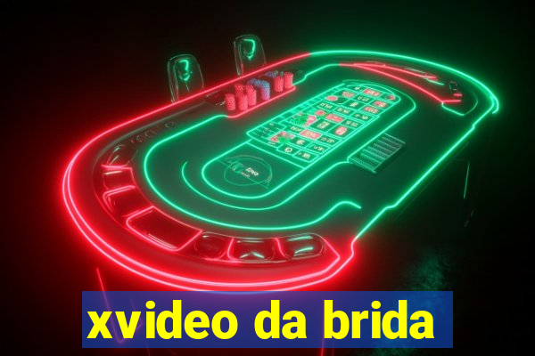 xvideo da brida