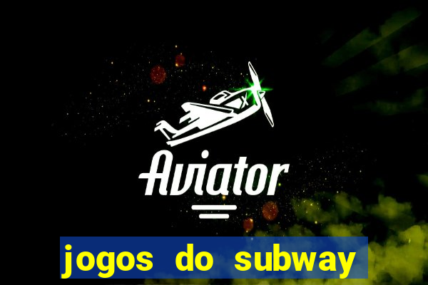 jogos do subway surf para jogar