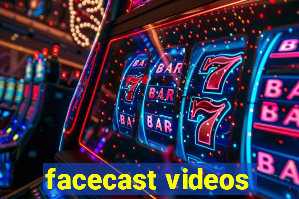 facecast videos